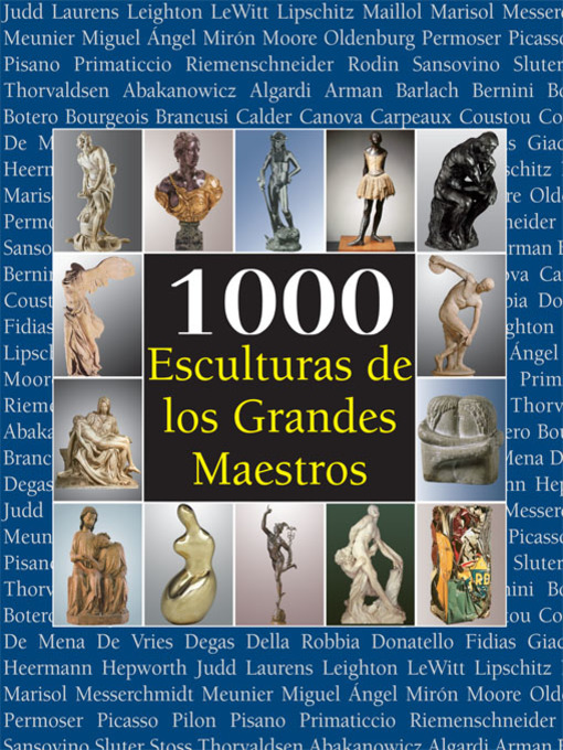 Title details for 1000 Esculturas de los Grandes Maestros by Joseph Manca - Available